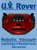 Check out the New U.V. Rover Robot Vacuum - Coming Soon from Advanced PureLiving!